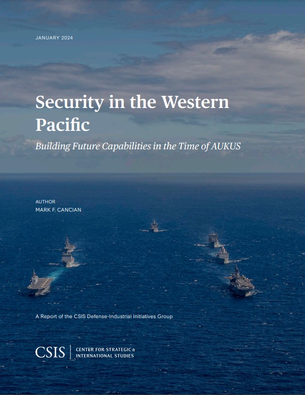 Security in the Western Pacific: Building Future Capabilities in