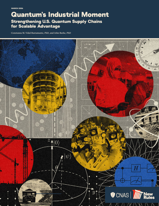 Quantum's Industrial Moment: Strengthening U.S. Quantum Supply Chains for Scalable Advantage