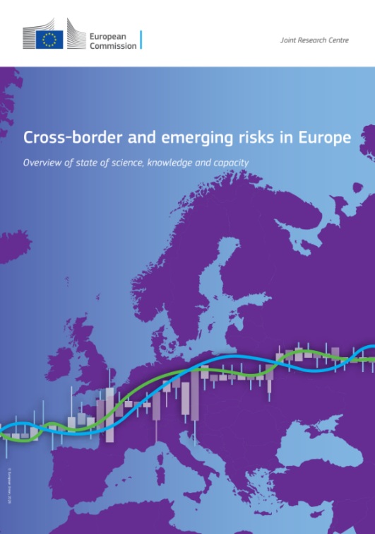 Cross-border and emerging risks in Europe : overview of state of science, knowledge and capacity