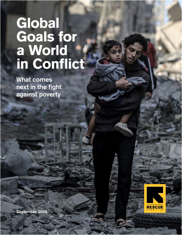 Global Goals for a World in Conflict: What comes next in the fight against poverty